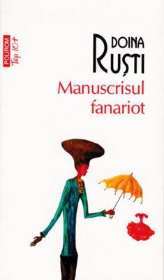The Phanariot Manuscript (Manuscrisul fanariot) - Doina Ruști